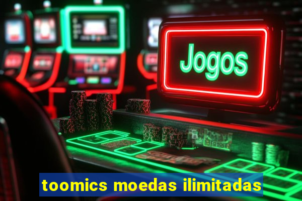 toomics moedas ilimitadas